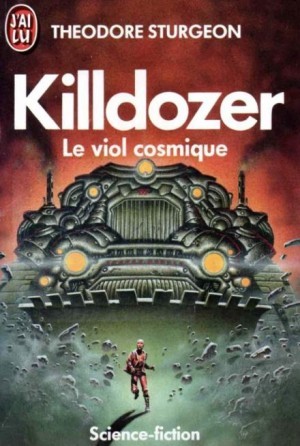 Гибельдозер / Killdozer